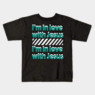 I'm in love with Jesus ( Cassloww) #02 Kids T-Shirt